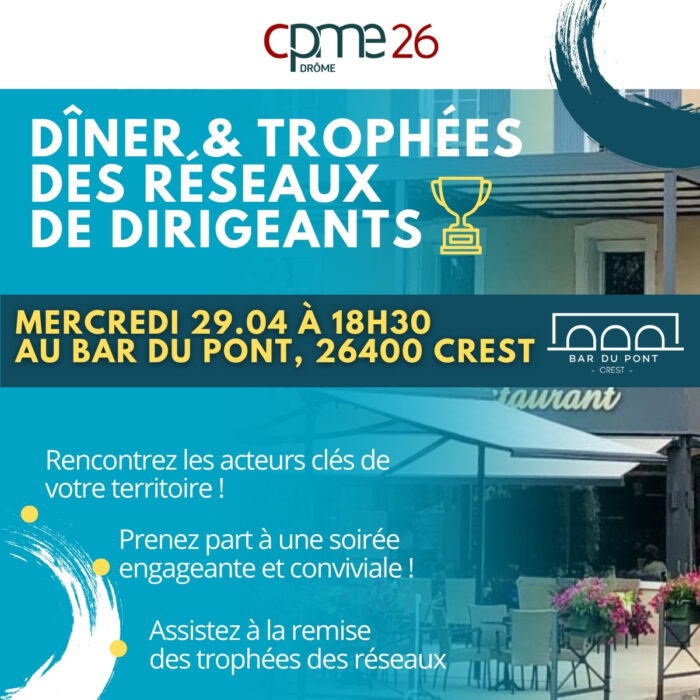 29.04 à 18h30 – Dîner et Trophées des Réseaux de dirigeants